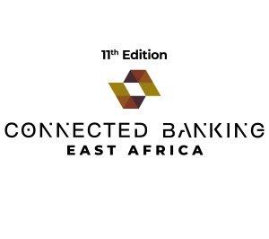 11th Edition Connected Banking Summit-East Africa