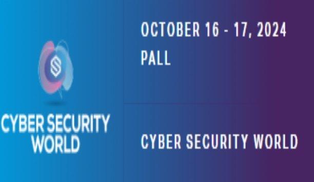 Cyber ​​Security World Madrid 2024