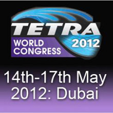 TETRA World Congress 2012 will be held in Dubai