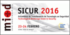 SICUR 2016 to host Technological Brokerage Event in Security to facilitate collaboration