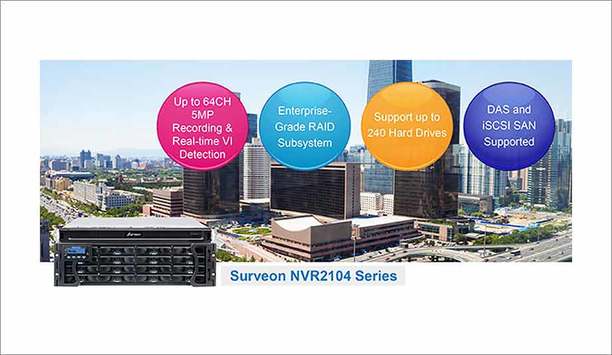 Surveon launches Linux-based NVR2104 with RAID subsystem for centralised control