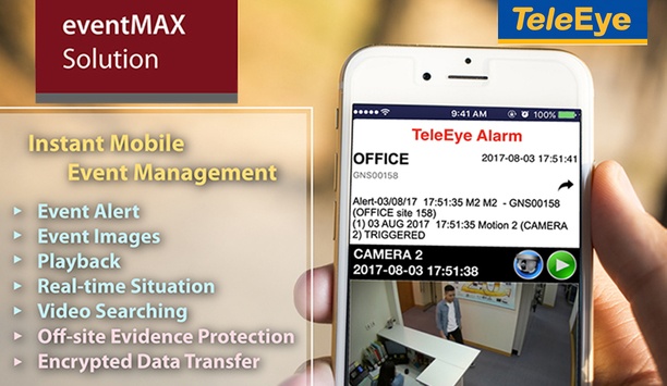 TeleEye releases eventMAX security alert service for efficient event management