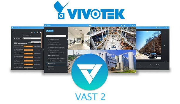 VIVOTEK enhances user interface and functionalities with VAST 2 video management software