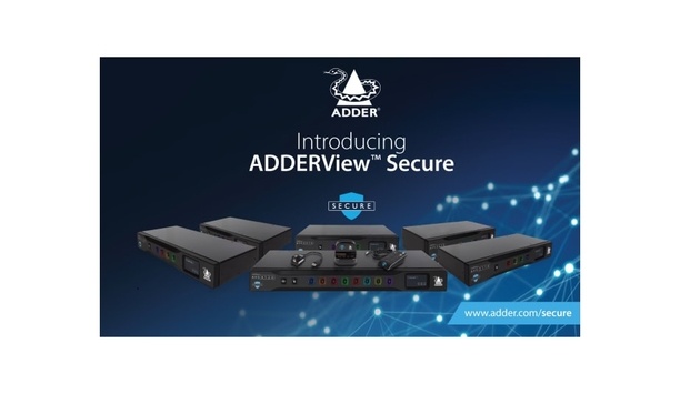 Adder Technology launches the ADDERView Secure Range of KVM switches and accessories to minimise cyber attacks