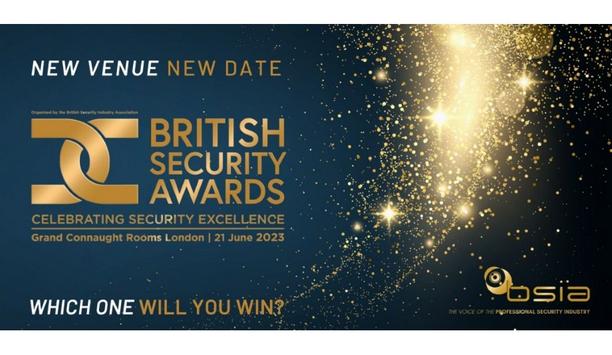 British Security Industry Association’s flagship event moves to a new venue and date for 2023