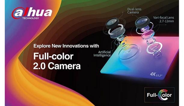 Dahua Technology releases full-colour 2.0 network cameras with 4K vari-focal lens and AI features