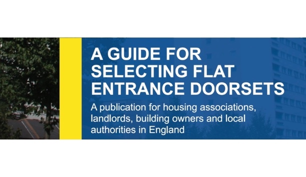 DHF, SBD and FIA publish guidance document for selecting flat entrance doorsets