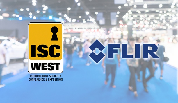 ISC West 2019: FLIR Systems to emphasise the value of thermal imaging