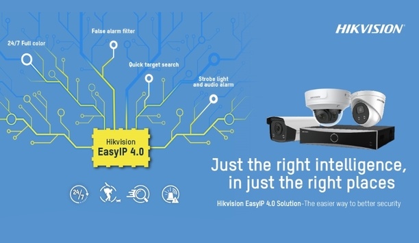 Hikvision launches EasyIP 4.0 cameras and NVRs to aid SMBs to maximise their site security