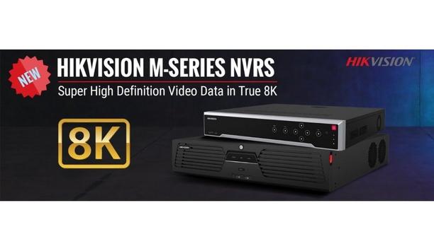 Hikvision launches M-Series 8K Network Video Recorders to deliver high resolutions with sharp imaging in expansive areas