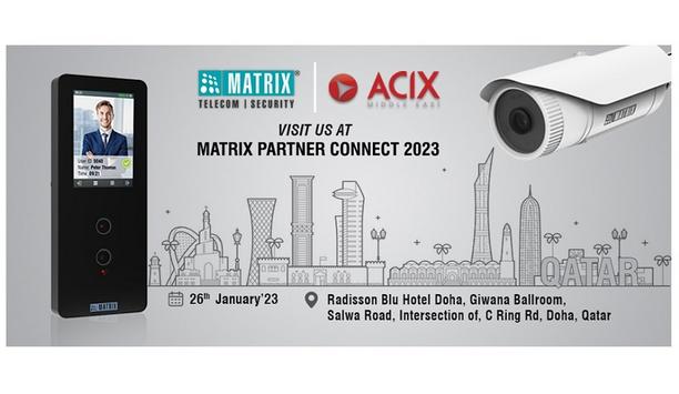 Matrix Comsec will be presenting its enterprise-grade solutions for security and telecom industries at Matrix Partner Connect in Qatar