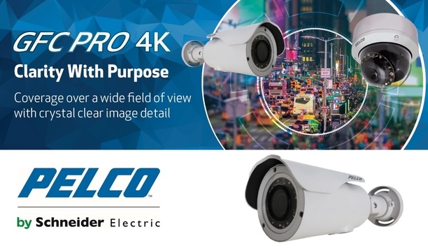 Pelco by Schneider Electric unveils GFC Professional 4K camera that provides crystal clear clarity