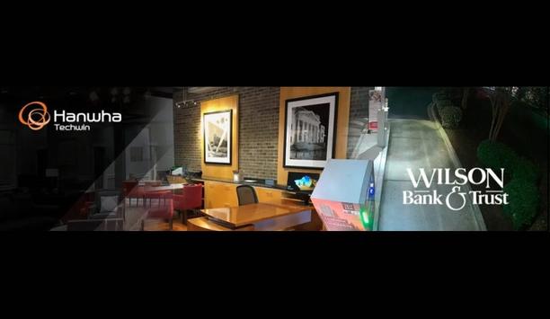 Wilson Bank & Trust upgrades to Hanwha Techwin cameras and recorders to better serve customers and prevent loss