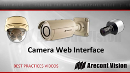 How To Use Web Interface To Adjust and Control Arecont Vision Megapixel IP cameras