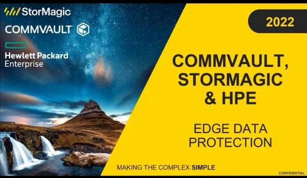 Edge Data Protection with StorMagic, Commvault and HPE